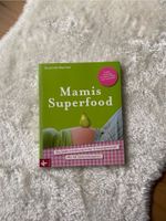 Buch „Mamis Superfood“ Schwangerschaft Baden-Württemberg - Hülben Vorschau