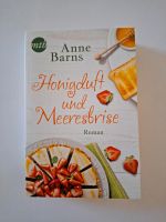 Honigduft und Meeresbriese Anne Barns Roman Taschenbuch Rheinland-Pfalz - Flörsheim-Dalsheim Vorschau