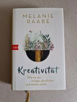 Buch Melanie Raabe Kreativität: Wie sie uns mutiger.. Rheinland-Pfalz - Blankenrath Vorschau