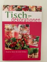 Tischdekorationen - Kreative Ideen für viele Anlässe Münster (Westfalen) - Wienburg Vorschau
