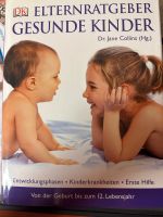 DK Ratgeber Eltern Geburt - 12. Jahr Buch Gesunde Kinder Thüringen - Utzberg Vorschau