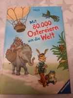 Buch, Mit 80.000 Ostereiern um die Welt, neu Hessen - Burghaun Vorschau