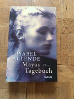 Isabel Allende. Mayas Tagebuch Rheinland-Pfalz - Landau in der Pfalz Vorschau