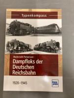 Dampfloks der Deutschen Reichsbahn 1920 bis 1945 - Typenkompass Bayern - Möttingen Vorschau