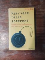 Karrierefalle Internet, Klaus Eck Eimsbüttel - Hamburg Eimsbüttel (Stadtteil) Vorschau