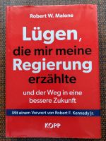 ROBERT W. MALONE LÜGEN, DIE MIR MEINE REGIERUNG ERZÄHLTE BUCH Bayern - Affing Vorschau