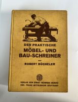 Der praktische Möbel- und Bau-Schreiner von Robert Bücheler Band6 Baden-Württemberg - Bietigheim-Bissingen Vorschau