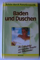 Baden und Duschen, Mit Einkaufstipps und einfachen Rezepten zum Rheinland-Pfalz - Neustadt an der Weinstraße Vorschau