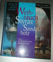 Weihrauch, Styrax, Sandelholz - Erlebnisbuch des Räucherwerks Baden-Württemberg - Kirchheim unter Teck Vorschau