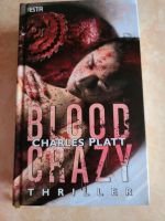 Platt, Charles -  Blood Crazy / Festa Baden-Württemberg - Dischingen Vorschau