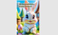 Ausmalvorlagen Ostern Kinder ❤️ Vorlage zum Ausmalen wie Malbuch Nordrhein-Westfalen - Hagen Vorschau