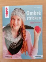 Heft Ombre stricken Topp neu Baden-Württemberg - Bad Säckingen Vorschau