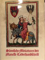 Sämtliche Minaturen der Manesse-Liederhandschrift Ingo F. Walther Baden-Württemberg - Haigerloch Vorschau