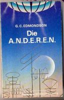 Die A.N.D.E.R.E.N., Die Anderen, Roman von G. C. Edmondson Nordrhein-Westfalen - Castrop-Rauxel Vorschau