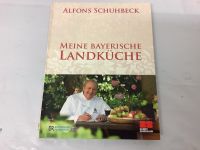 Meine Bayrische Landküche Alfons Schuhbeck Kochbuch Baden-Württemberg - Göggingen Vorschau