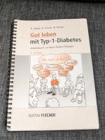 Gut leben mit Typ 1 Diabetes-Arbeitsbuch zur Basis-Bolus-Therapie Hamburg-Nord - Hamburg Eppendorf Vorschau
