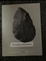 Fundgeschichten  Archäologie in Frankfurt 2011/2012 Hessen - Florstadt Vorschau