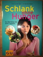 GU Schlank ohne Hunger So überlisten Sie Ihren Appetit Buch Bayern - Aichach Vorschau