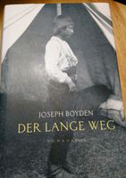 Der lange Weg, Joseph Boyden, Cree, 1. Weltkrieg Dresden - Tolkewitz Vorschau