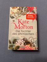 Kate Morton - Die Tochter des Uhrmachers Baden-Württemberg - Singen Vorschau