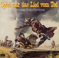 Orchester Ennio Morricone* ‎– Spiel Mir Das Lied Vom Tod LP Vinyl Sachsen - Dorfchemnitz Vorschau