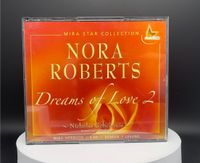 Hörbuch Nora Roberts DREAMS OF LOVE 2 Niedersachsen - Stadtoldendorf Vorschau