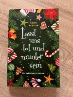 Lasst uns tot und munter sein, Weihnachtskrimi/Krimi, Buch Bayern - Sparneck Vorschau