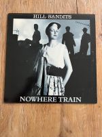 Hill Bandits Nowhere Train Schallplatten Vinyl LPs Nordrhein-Westfalen - Wesel Vorschau