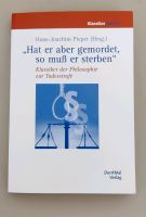 Buch "Hat er aber gemordet, so muß er sterben" Pieper Baden-Württemberg - Mannheim Vorschau