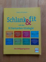 Buch Schlank & fit 8 Diamanten-Strategie Nordrhein-Westfalen - Niederzier Vorschau