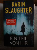 Karin Slaughter - Ein Teil von ihr Nordrhein-Westfalen - Rhede Vorschau