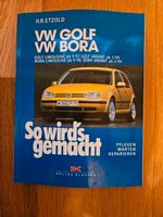 VW Golf Bora Buch, So wirds gemacht, H.R. Retzold Reparaturbuch Bayern - Zusmarshausen Vorschau