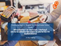 Mitarbeiter/-in Vertrieb / Verkauf (m/w/d) (Media-Berater/-in (m Nürnberg (Mittelfr) - Mitte Vorschau