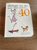 Buch „Things to do now that you‘re 40“, Buch zum 40. Geburtstag Rheinland-Pfalz - Morbach Vorschau