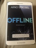 Arno Strobel - Offline (Thriller) Nordrhein-Westfalen - Olpe Vorschau