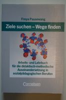 Freya Pausewang "Ziele suchen- Wege finden" Lehrbuch Baden-Württemberg - Wilhelmsfeld Vorschau