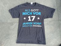 Tshirt Shirt 17. Geburtstag Jahre Spruch Gott Geschenk grau Nordrhein-Westfalen - Lohmar Vorschau