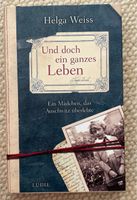 Und doch ein ganzes Leben lang Helga Weiss Rheinland-Pfalz - Koblenz Vorschau