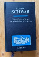 Gustav Schwab: Die schönsten Sagen. Lizensausgabe Parkland Mitte - Wedding Vorschau