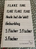 S.Fischer Flake Flake Heute hat die Welt Geburtstag Roman Bayern - Anzing Vorschau