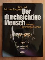 Der durchsichtige Mensch. Eysenck, Hans Jürgen/Eysenck Michael W. Kr. München - Taufkirchen Vorschau