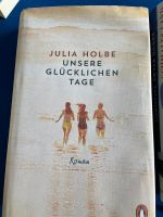 Buch / Unsere glücklichen Tage Nordrhein-Westfalen - Holzwickede Vorschau
