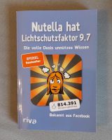 Buch Nutella hat Lichtschutzfaktor 9,7 / Unnützes Wissen Buch Bayern - Würzburg Vorschau