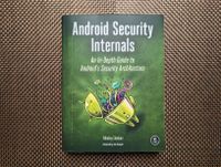 Android Security Internals von Nikolay Elenkov - No Starch Press West - Sossenheim Vorschau