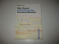 Die Kunst schöpferischer Kommunikation von Bernd Isert Rheinland-Pfalz - Trier Vorschau