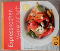 Expresskochen Vegetarisch GU Küchenratgeber Kochbuch 64 Seiten Rheinland-Pfalz - Üxheim Vorschau