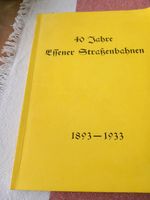 40 Jahre Essener Strassenbahnen 1893 - 1933 Essen - Essen-Werden Vorschau