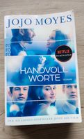 Jojo Moyes Taschenbuch Eine Handvoll Worte Nordrhein-Westfalen - Elsdorf Vorschau