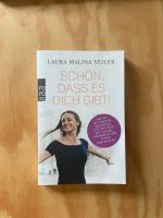 Schön, dass es dich gibt! Laura Malina Seiler Bayern - Augsburg Vorschau