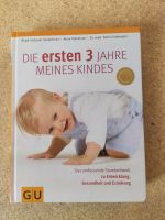 Buch GU: Die ersten 3 Jahre meines Kindes Baden-Württemberg - Altshausen Vorschau